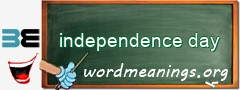 WordMeaning blackboard for independence day